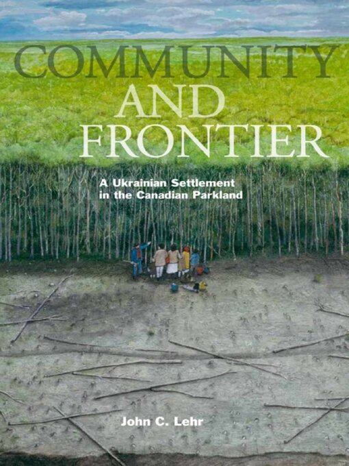 Title details for Community and Frontier by John C. Lehr - Available